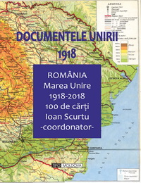 coperta carte documentele unirii 1918 de coord: ioan scurtu